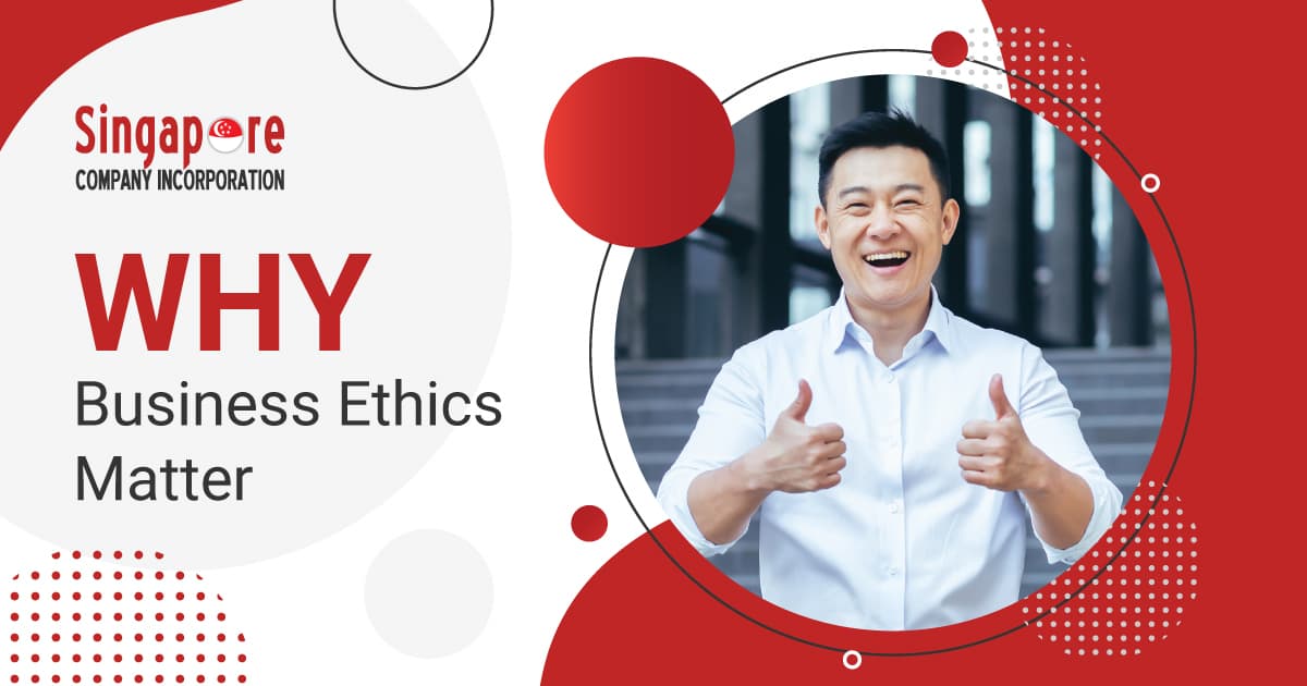 Why Business Ethics Matter