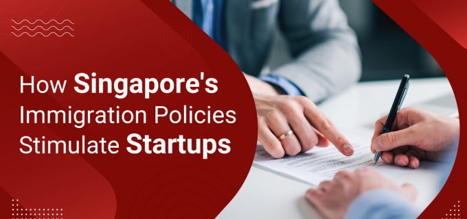 Singapore immigration policies stimulate startups