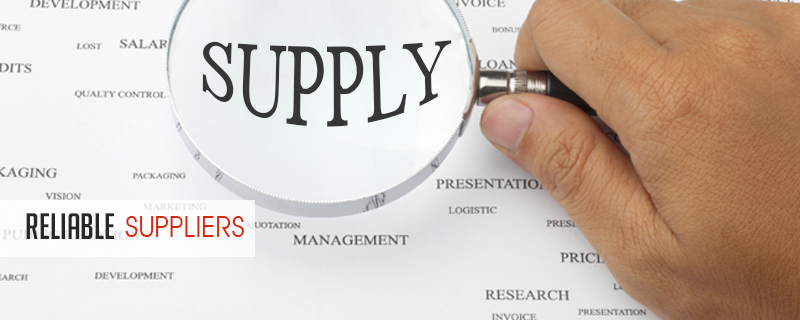 Reliable suppliers